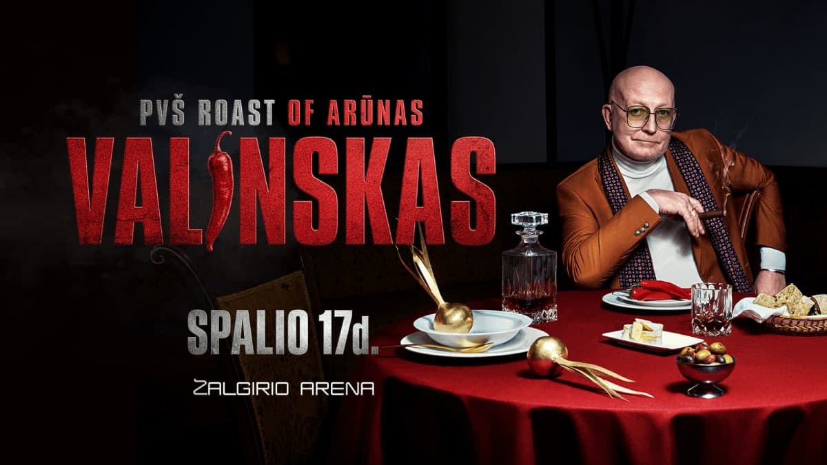 PVŠ ROAST OF ARŪNAS VALINSKAS